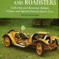 Stubenrauch, Bob. Runabouts And Roadsters: Collecting And Restoring Antique, Classic...Sports Cars