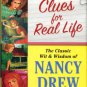 Fisher, Jennifer, compiler. Clues For Real Life: The Classic Wit & Wisdom Of Nancy Drew