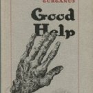 Gurganus, Allan. Good Help