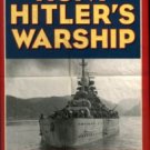 Bishop, Patrick. The Hunt For Hitler's Warship