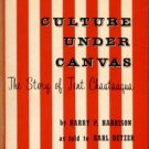 Harrison, Harry P. Culture Under Canvas: The Story Of Tent Chautauqua