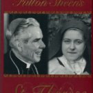 Sheen, Fulton J. Archbishop Fulton Sheen's St. Therese: A Treasured Love Story