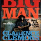 Clemons, Clarence, and Reo, Don. Big Man: Real Life & Tall Tales