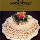 Sonnenschmidt, Frederic H, and Nicolas, Jean F. The Professional Chef's Art Of Garde Manger
