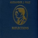 Walt, Alexander J. Reflections
