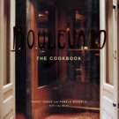 Oakes, Nancy, Mazzola, Pamela, and Weiss, Lisa. Boulevard: The Cookbook