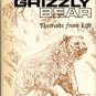 Haynes, Bessie Doak and Edgar, editors. The Grizzly Bear: Portraits From Life