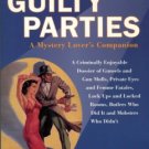 Ousby, Ian. Guilty Parties: A Mystery Lover's Companion