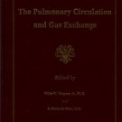 Wagner, Willz W, and Weir, E. Kenneth, editors. The Pulmonary Circulation And Gas Exchange
