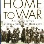 Nicosia, Gerald. Home To War: A History Of The Vietnam Veterans' Movement
