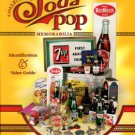 Summers, B. J. Collectible Soda Pop Memorabilia: Identification & Value Guide
