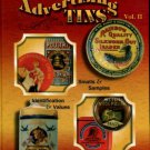 Zimmerman, David. Encyclopedia Of Advertising Tins: Identification & Values, Vol. II