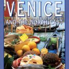 Andreini, Alberto, editor. The Cooking Of Venice And The North-East
