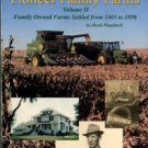 Iowa's Heritage Of Pioneer Family Farms, Volume II: Family Owned Farms Settled From 1865 To 1896