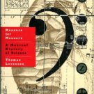 Levenson, Thomas. Measure For Measure: A Musical History Of Science