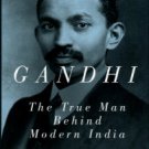 Adams, Jad. Gandhi: The True Man Behind Modern India