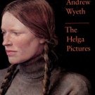 Wilmerding, John. Andrew Wyeth: The Helga Pictures