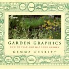 Nesbitt, Gemma. Garden Graphics: How To Plan And Map Your Garden