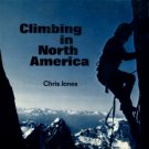 Jones, Chris. Climbing In North America