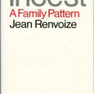 Renvoize, Jean. Incest: A Family Pattern