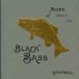 Henshall, James A. More About The Black Bass, Being A Supplement To The Book Of The Black Bass