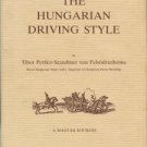 Von Felsodriethoma, Tibor Pettko-Szandtner. The Hungarian Driving Style