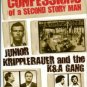 Hornblum, Allen M. Confessions Of A Second Story Man: Junior Kripplebauer And The K&A Gang
