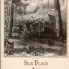 Trotter, William R. Silk Flags And Cold Steel: The Civil War In North Carolina: The Piedmont