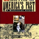 Carnes, Mark C., and Garraty, John A. Mapping America's Past: A Historical Atlas