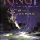 King, Stephen. The Dark Tower VI: Song Of Susannah