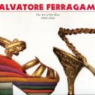 Ferragamo, Salvatore. Salvatore Ferragamo: The Art Of The Shoe, 1898-1960