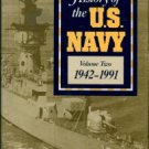 Love, Robert W. History Of The U.S. Navy [Volume 2]: 1942-1991