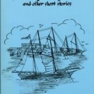 Carlton, Helen Hendrix. Remembering The Beaufort I Knew And Other Short Stories