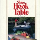 Dunaway, Vic. From Hook To Table