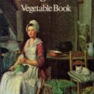 Grigson, Jane. Jane Grigson's Vegetable Book