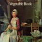 Grigson, Jane. Jane Grigson's Vegetable Book