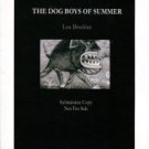 Dischler, Lou. The Dog Boys Of Summer