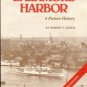 Keith, Robert C. Baltimore Harbor: A Picture History