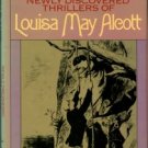 Alcott, Louisa May. A Double Life: Newly Discovered Thrillers Of Louisa May Alcott