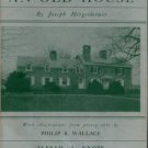 Hergesheimer, Joseph. From An Old House