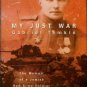 Temkin, Gabriel. My Just War: The Memoir Of A Jewish Red Army Soldier In World War II.