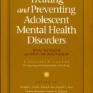 Evans, Dwight, et al., editors. Treating And Preventing Adolescent Mental Health Disorders...