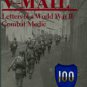 Winston, Keith. V-Mail: Letters Of A World War II Combat Medic