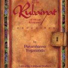 Yogananda, Paramhansa. The Rubaiyat Of Omar Khayyam Explained
