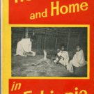 Horn, Lucy Winifred. Hearth And Home In Ethiopia