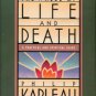 Kapleau, Philip. The Wheel Of Life And Death: A Practical And Spiritual Guide