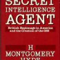 Hyde, H. Montgomery. Secret Intelligence Agent