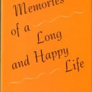 Monroe, Watson H. Memories Of A Long And Happy Life
