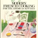 Puck, Wolfgang. Wolfgang Puck's Modern French Cooking For The American Kitchen