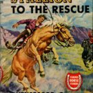 Montgomery, Rutherford G. The Golden Stallion To The Rescue